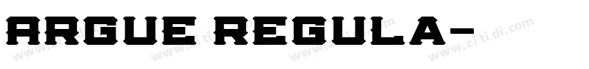Argue Regula字体转换